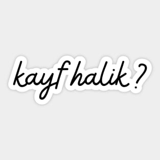 Kayf Halik - black Sticker